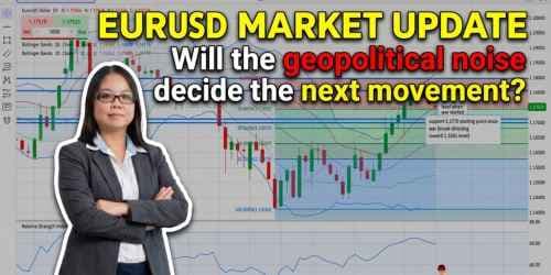 EURUSD: Will the geopolitical noise decide the next movement?