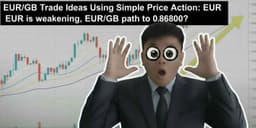 Thumbnail for EUR/GBP Trade Ideas Using Simple Price Action: EUR is weaking, EUR/GBP path to 0.86800?
