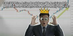Thumbnail for CAD/JPY Price Action Breakdown: We Anticipated the Move Twice to 116.500, Is Price Action Really the King?