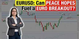 Thumbnail for EURUSD: Can Peace Hopes Fuel a Euro Breakout?
