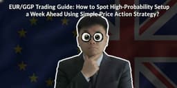 Thumbnail for EUR/GBP Trading Guide: How to Spot High-Probability Setup a Week Ahead Using Simple Price Action Strategy?