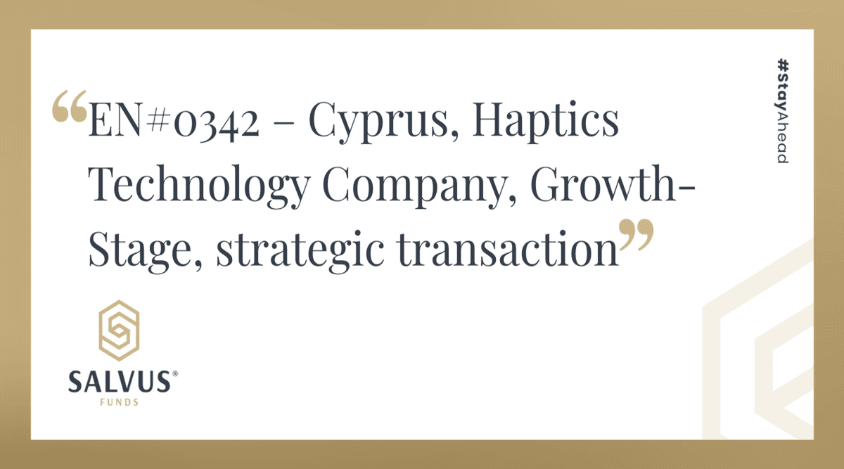 Image for EN#0342 – Cyprus, Haptics Technology Company, Growth-Stage, strategic transaction