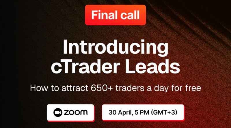 Image for Final Call! Introducing cTrader Leads!