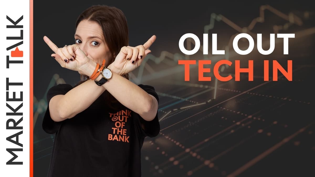 Image for Oil out, Tech in | MarketTalk: What’s up today?