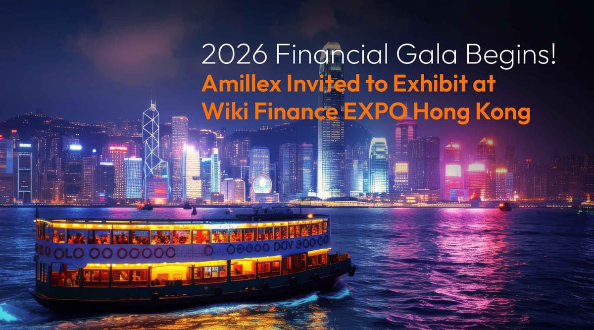 Image for 2026 Financial Gala Begins! Amillex Invited to Exhibit at Wiki Finance EXPO Hong Kong