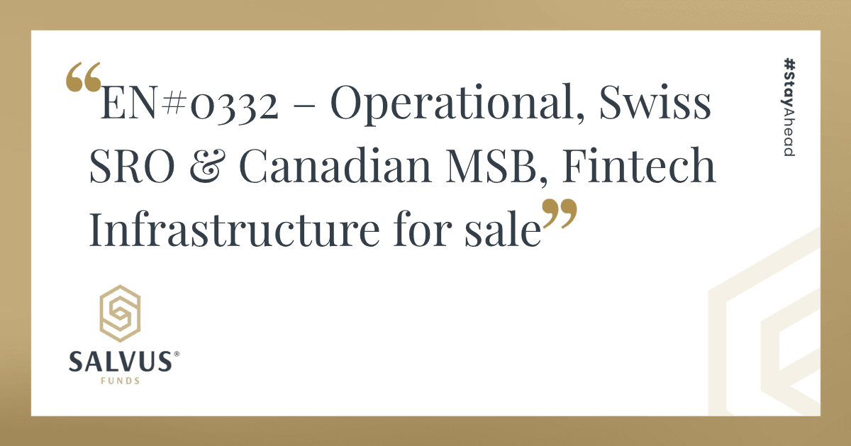 Image for EN#0332 – Swiss SRO & Canadian MSB fintech infrastructure, operational, for sale