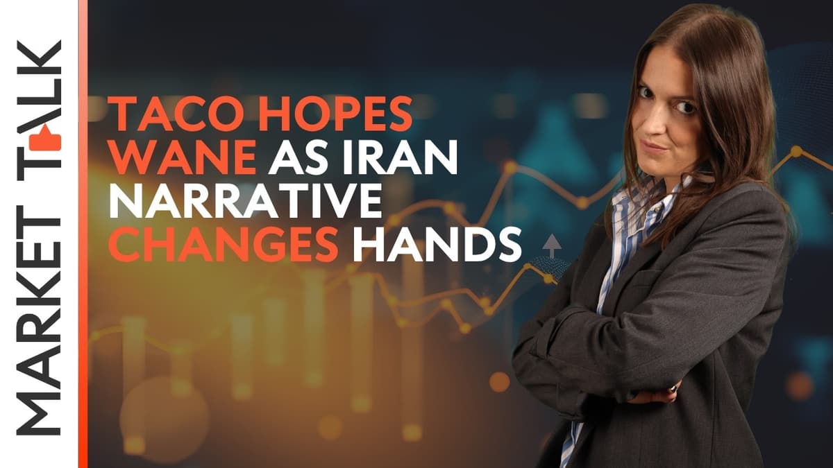 Image for Iran war narrative is changing hands, waning TACO hopes | MarketTalk: What’s up today?