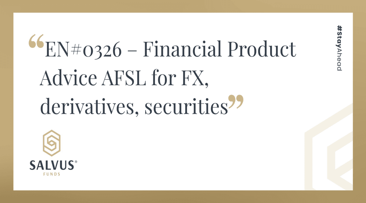 Image for EN#0326 – Financial Product Advice AFSL for FX, derivatives, securities