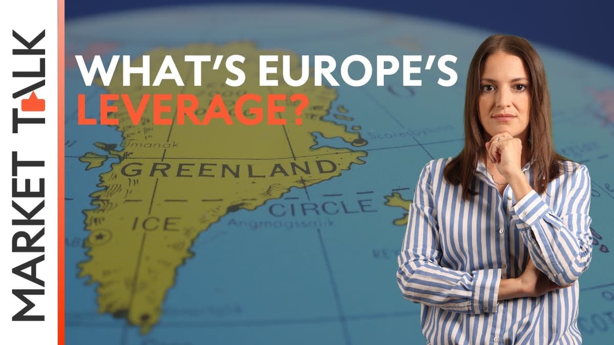 Image for What’s Europe’s leverage in Greenland negotiations? | MarketTalk: What’s up today?