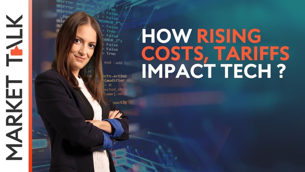 Image for How rising input costs, tariffs impact tech? | Market Talk: What’s up today?