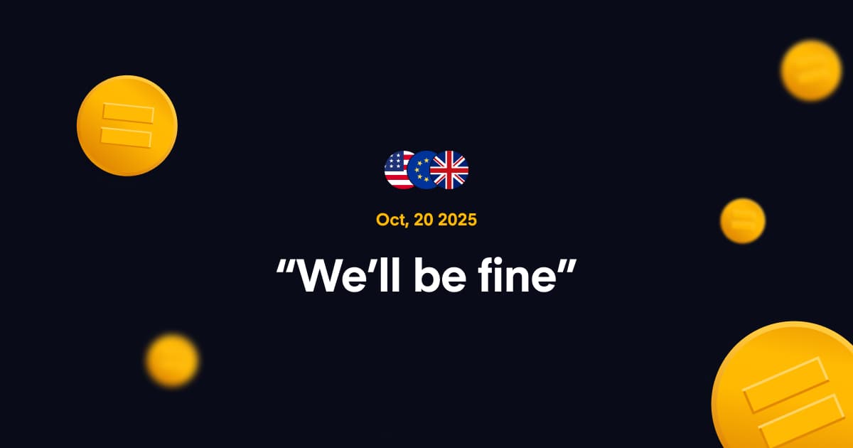 Image for Currency News: “We’ll be fine”