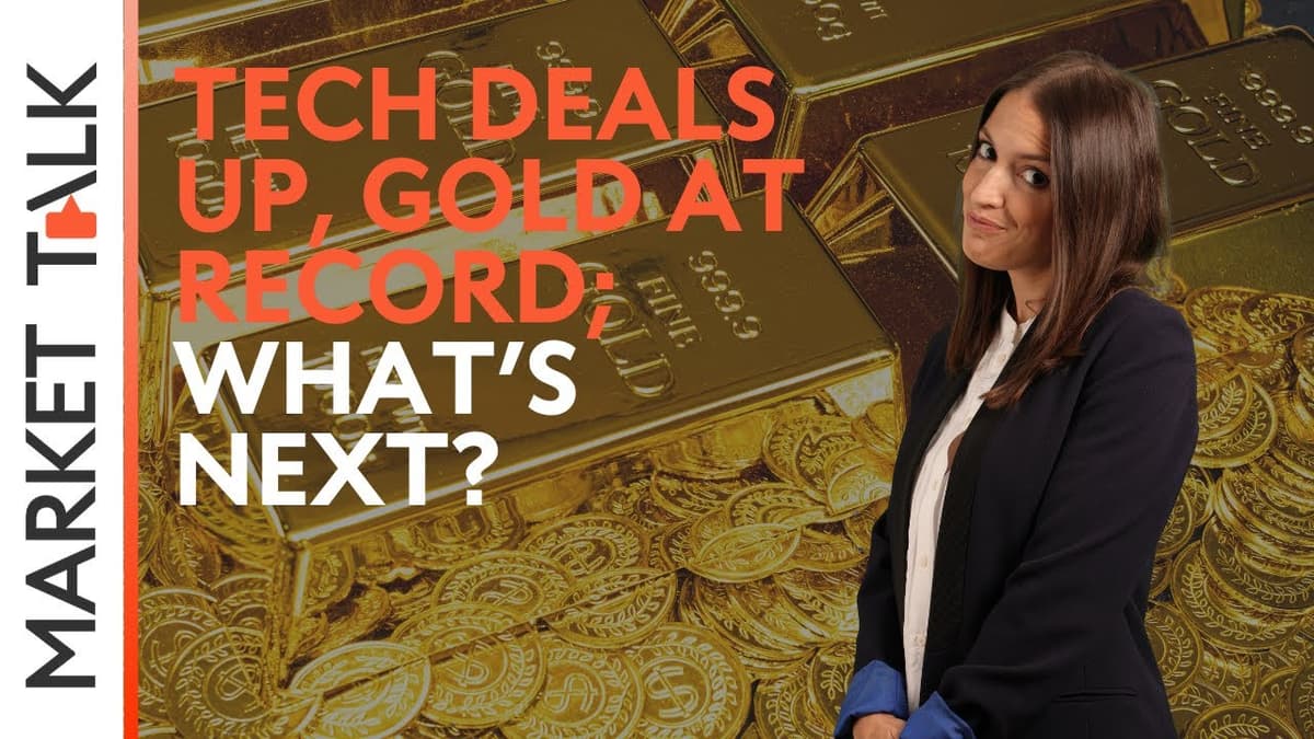 Image for Tech deals, little US data, record prices. What’s next? | MarketTalk: What’s up today? | Swissquote