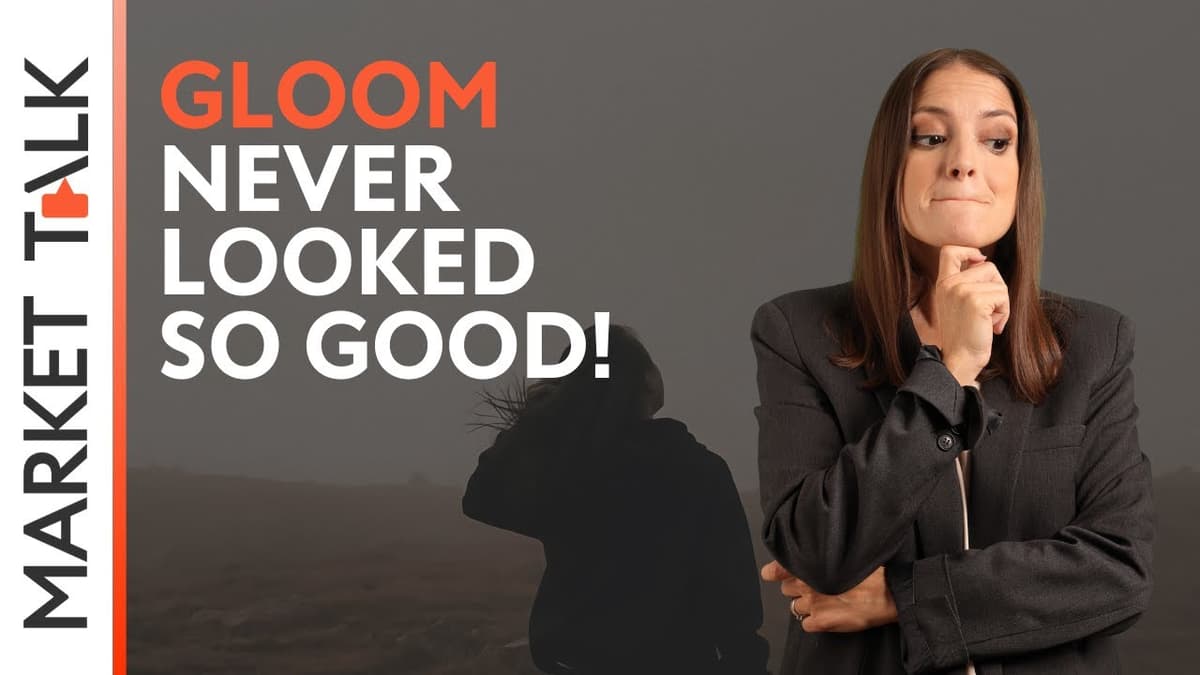 Image for Gloom never look so good! | MarketTalk: What’s up today? | Swissquote