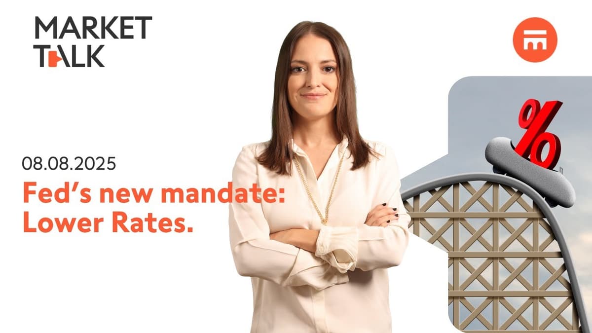 Image for Fed’s new mandate: lower rates. | MarketTalk: What’s up today? | Swissquote