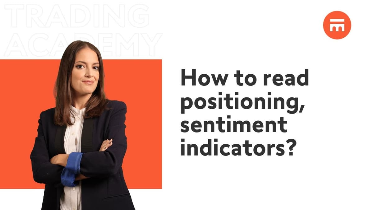 Image for How to track and use market positioning, sentiment in trading? | Trading Academy | Swissquote