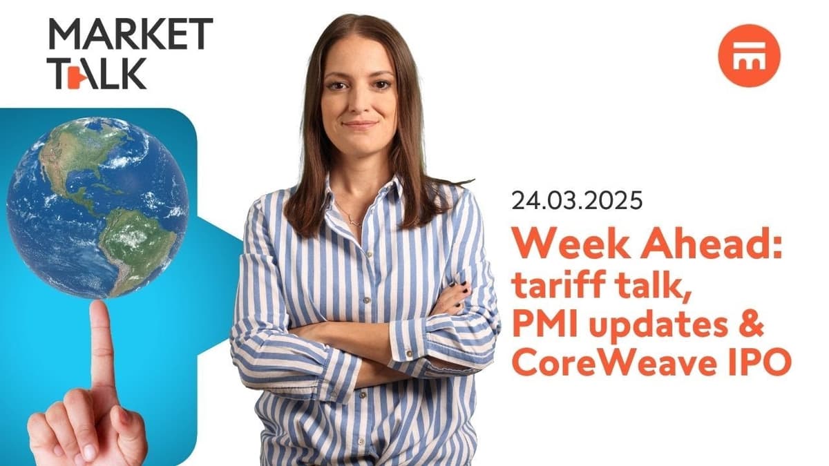 Image for Week Ahead: tariff talk, PMI & GDP updates & CoreWeave IPO | MarketTalk: What’s up today?|Swissquote