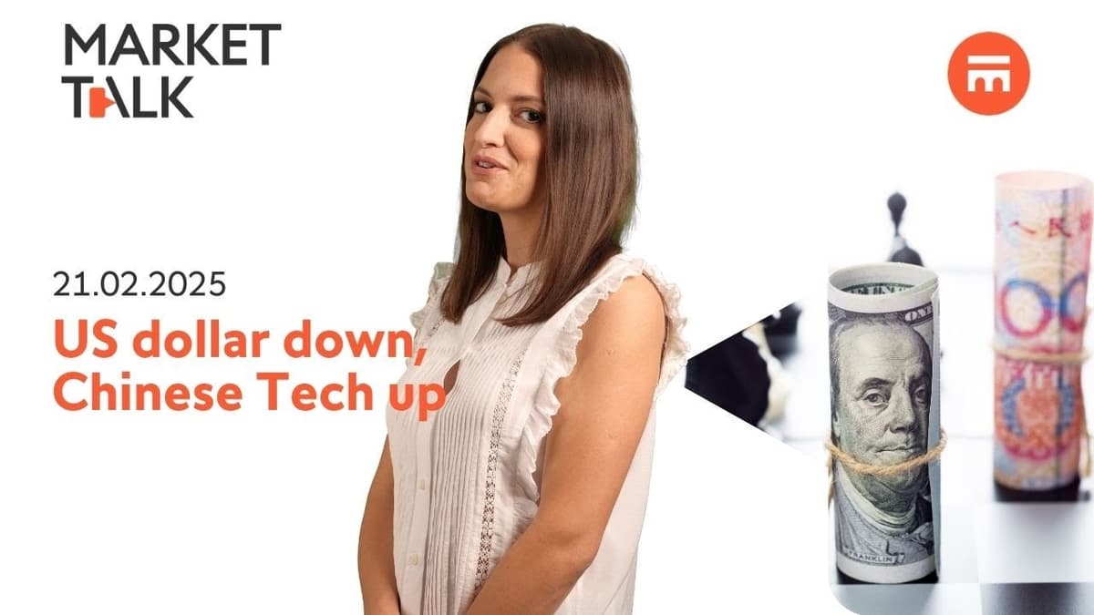 Image for US dollar down, Chinese stocks up | MarketTalk: What’s up today? | Swissquote