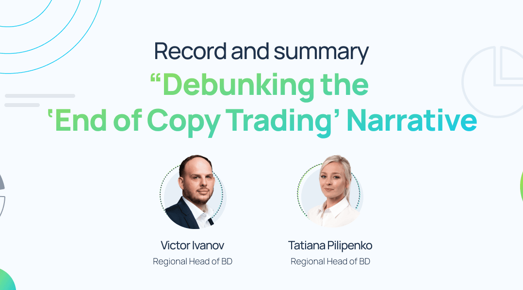Image for Webinar Recording Now Available: “Debunking the End of Copy Trading”