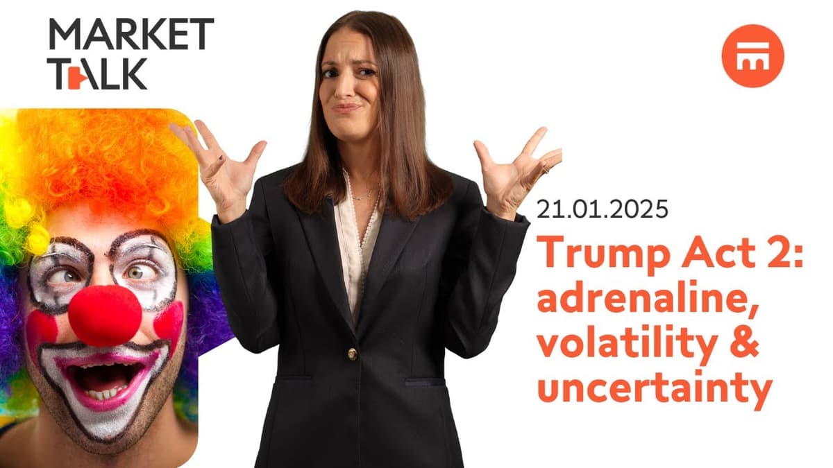 Image for Trump Act 2.0: adrenaline, volatility and uncertainty | MarketTalk: What’s up today? | Swissquote