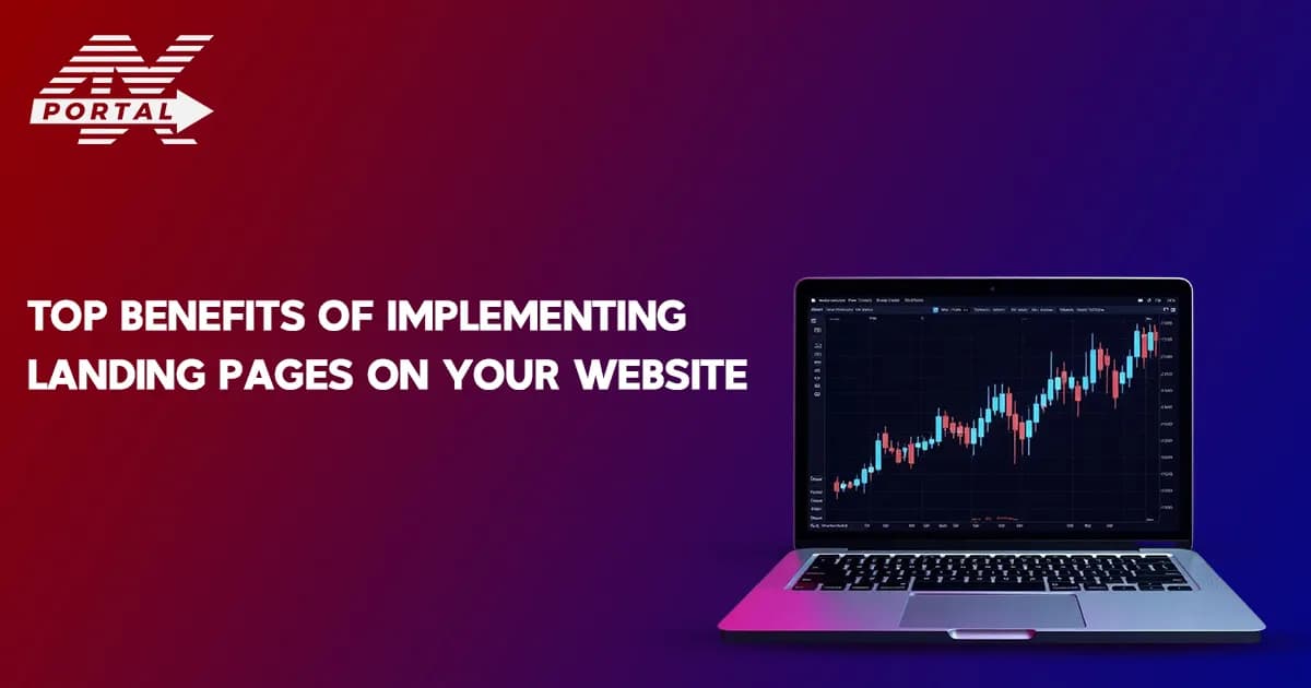 Image for Top Benefits of Implementing Landing Pages - 4xportal