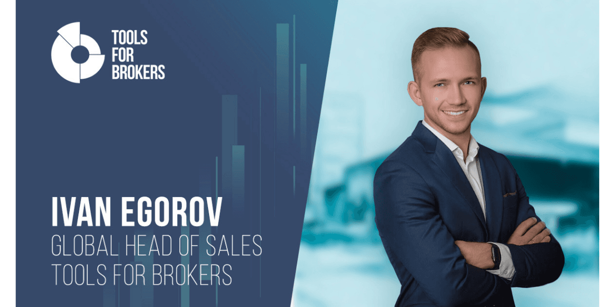 Tools for Brokers names Ivan Egorov as Global Head of Sales