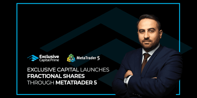 Exclusive Capital Launches Fractional Shares Through MetaTrader 5