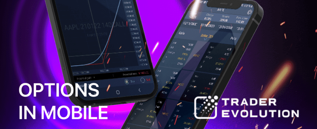 TraderEvolution Adds Options Trading And Analytics To Its Mobile Apps