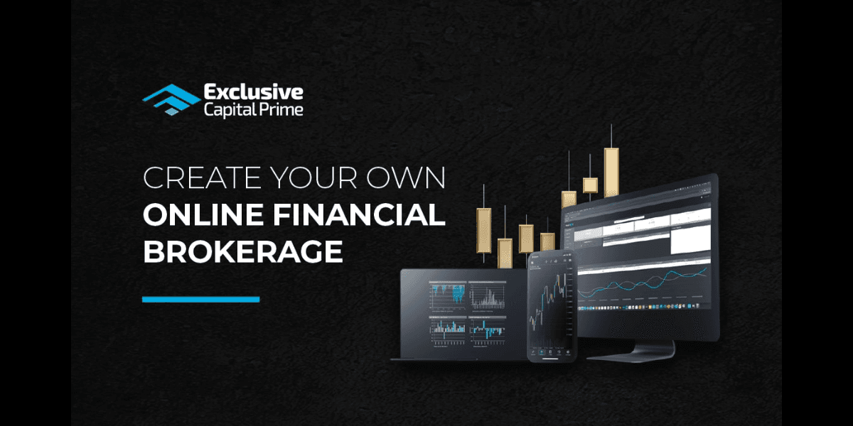 Exclusive Capital Launches Full Financial Brokerage Solution Suite
