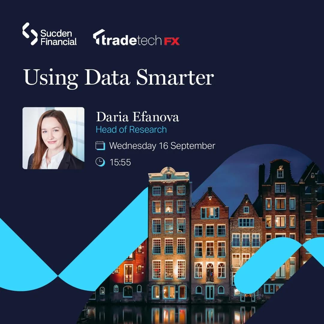 Image for Today: Our Head of Research, Daria Efanova, will be joining the Data & Analytics Panel at TradeTech FX