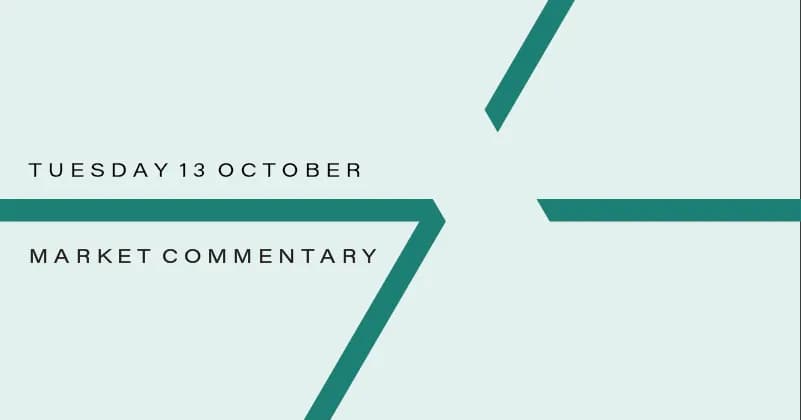 Image for Market Commentary: Tuesday 13th October