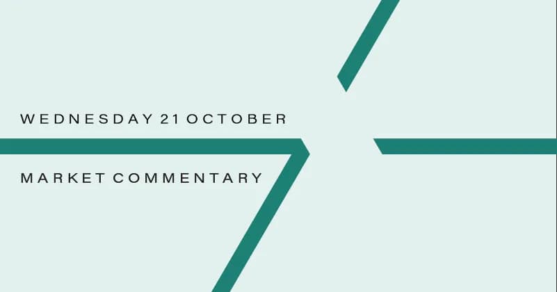 Image for Market Commentary: Wednesday 21st October