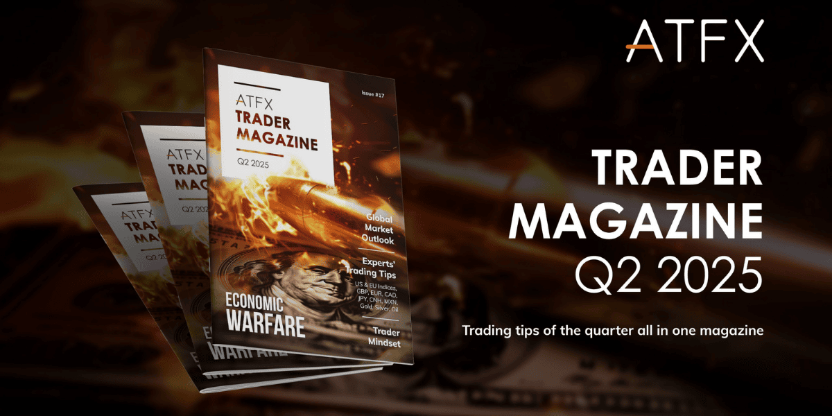 ATFX Q2 2025 Trader Magazine: Adapting to Global Uncertainty ATFX Q2 2025 Trader Magazine: Adapting to Global Uncertainty
