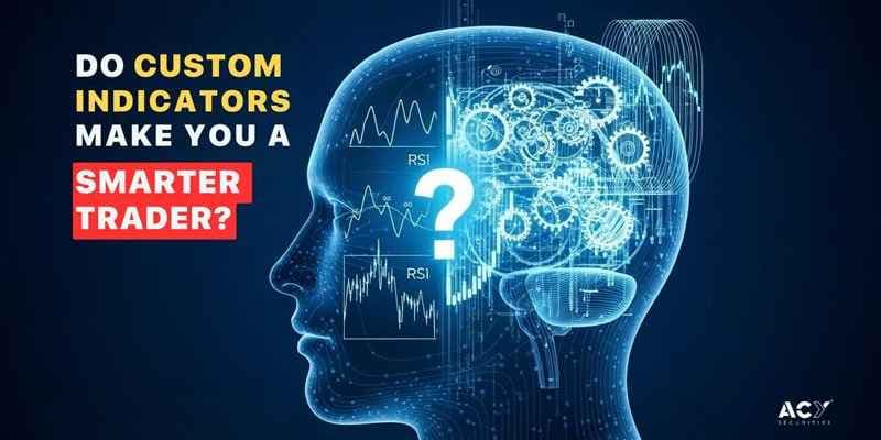 Do Custom MT4/MT5 Indicators Make You a Smarter Trader? Do Custom MT4/MT5 Indicators Make You a Smarter Trader?