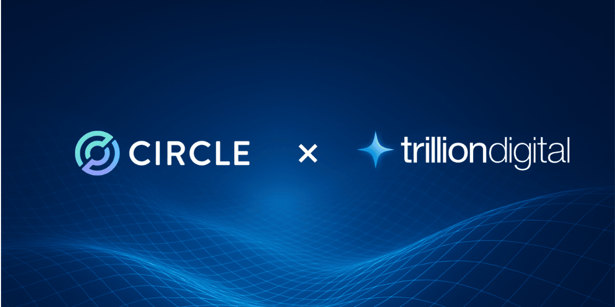 Trillion Digital Joins Circle Alliance Program To Deepen USDC Collaboration Trillion Digital Joins Circle Alliance Program To Deepen USDC Collaboration