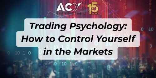 Trading Psychology: How to Control Yourself in the Markets Trading Psychology: How to Control Yourself in the Markets
