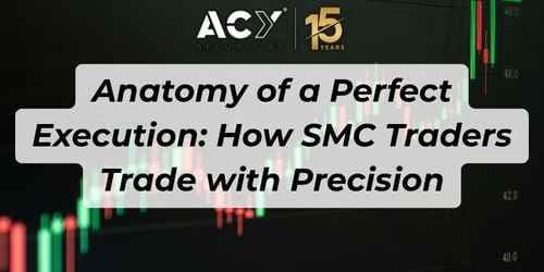 Anatomy of a Perfect Execution: How SMC Traders Trade with Precision Anatomy of a Perfect Execution: How SMC Traders Trade with Precision