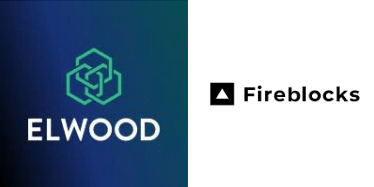 Elwood Technologies Integrates Fireblocks into its Institutional SaaS Platform