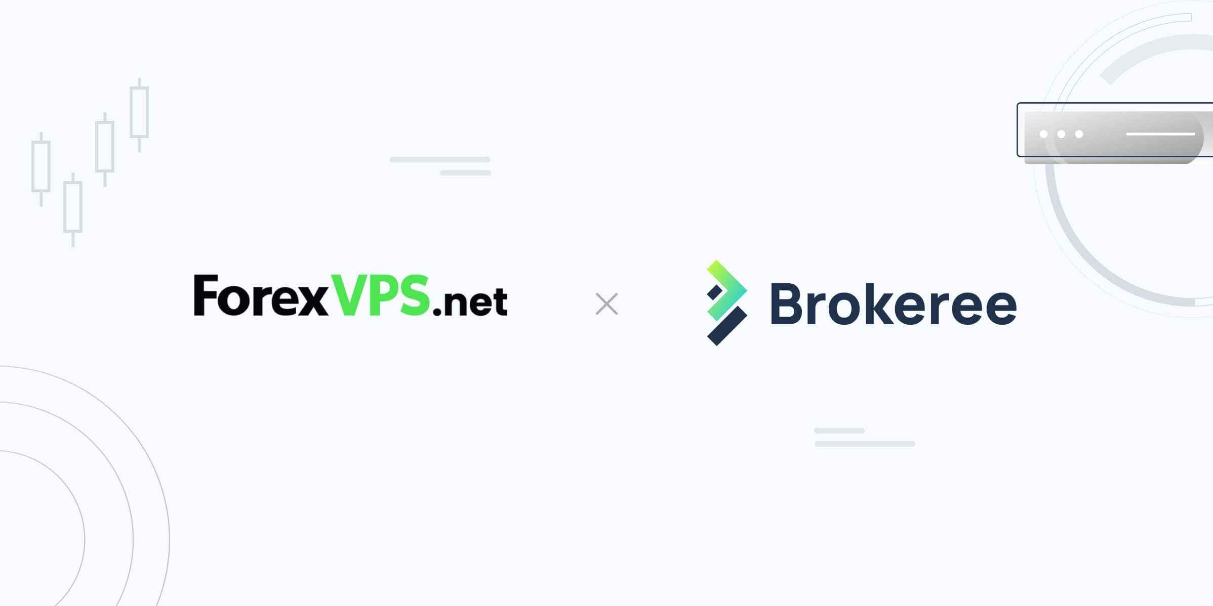 ForexVPS integrates with Brokeree Solutions ForexVPS integrates with Brokeree Solutions