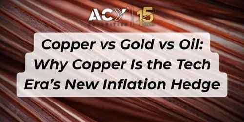 Copper vs Gold vs Oil - Why Copper Is the Tech Era’s New Inflation Hedge Copper vs Gold vs Oil - Why Copper Is the Tech Era’s New Inflation Hedge