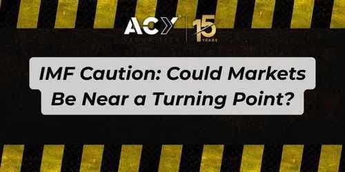 IMF Caution: Could Markets Be Near a Turning Point? IMF Caution: Could Markets Be Near a Turning Point?